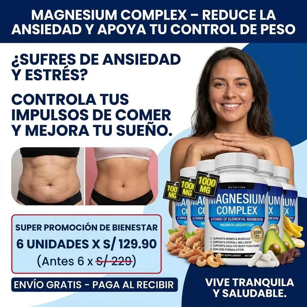Oferta 6 x 129.90 Magnesium Complex – Controla la Ansiedad y Controla tu Peso sin Estrés